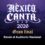 INICIA LA CUENTA REGRESIVA PARA LA GRAN FINAL DE MÉXICO CANTA 2026